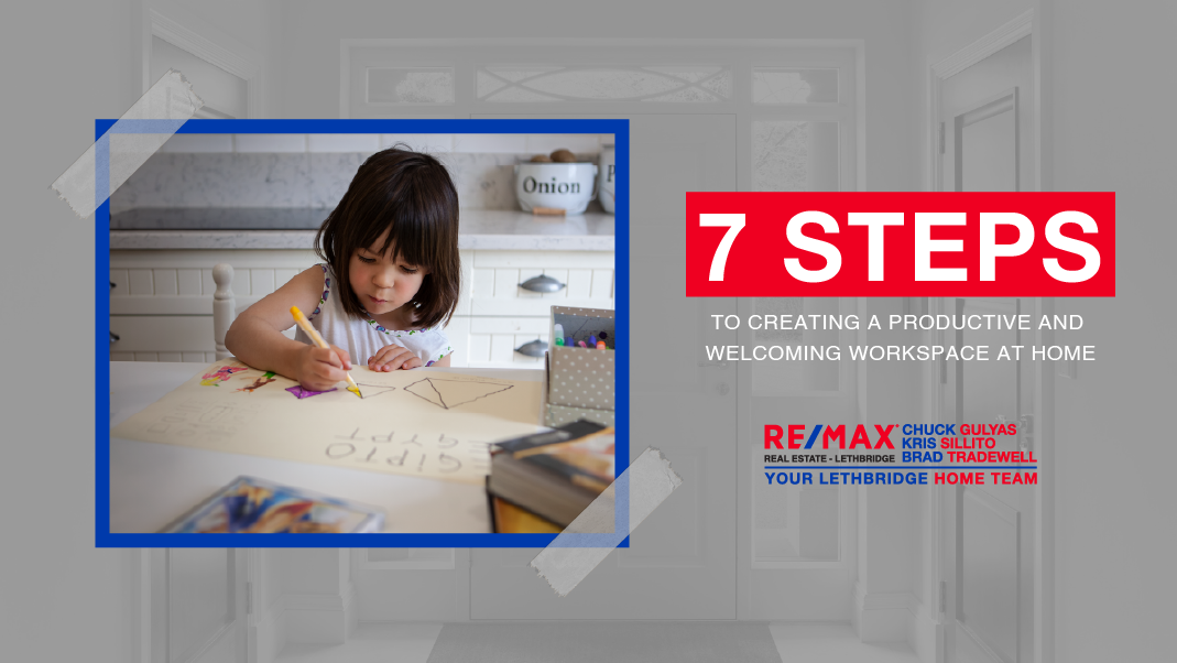 7 Steps to Creating a Productive and Welcoming Workspace at Home