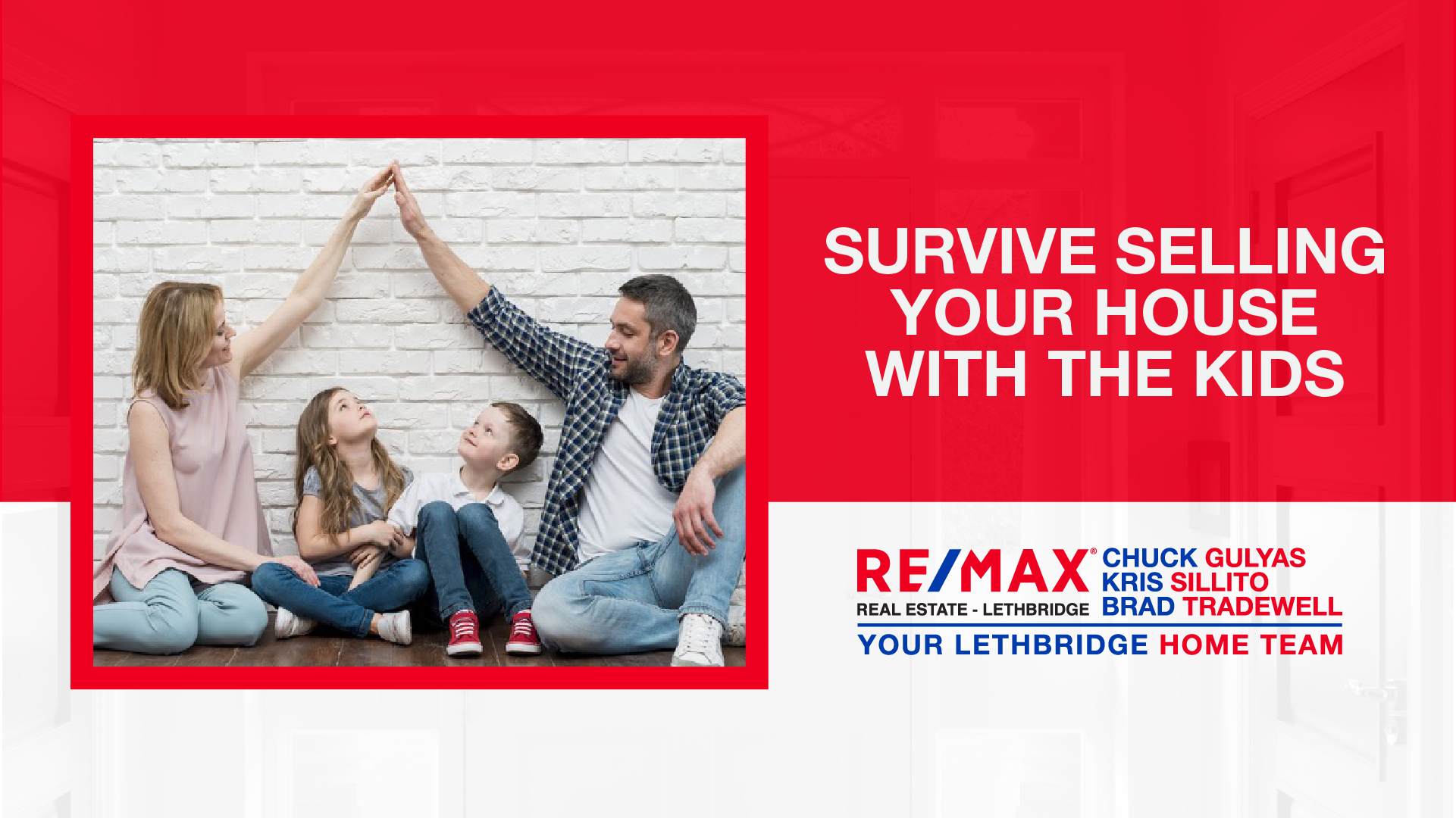 Survive Selling Your House with the Kids!